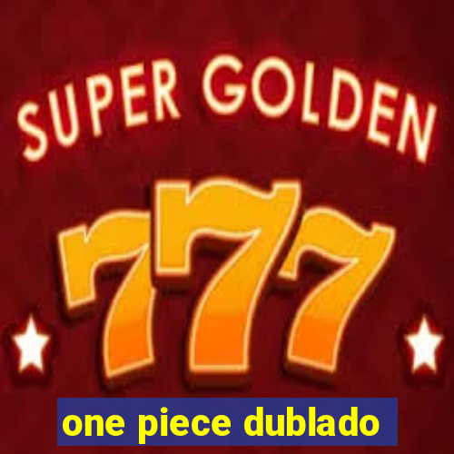 one piece dublado